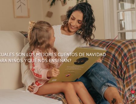 Cuentos de navidad para niños: historias mágicas para compartir